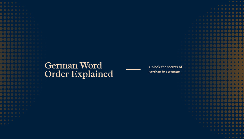 Deutsche Wortstellung – Satzbau & Regeln